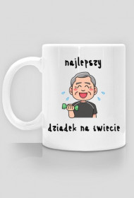 Kubek dla Twojego dziadka