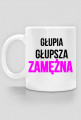 Głupia Głupsza Zamężna
