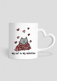 Kubek Walentynki My Cat Is My Valentine