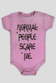 Body Normal people scare me