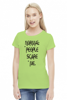 Koszulka damska Normal people scare me
