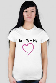 Ja + Ty = My - Koszulka White - JPArmy