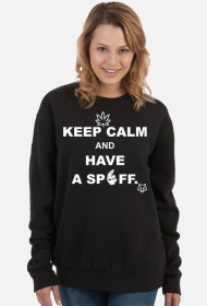 Bluza "Keep Calm and Have a Spliff"