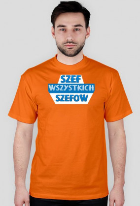 Koszulka - Szef Wszystkich Szefow - Wszystkie kolory - Męska