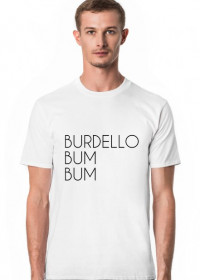 Koszulka męska BURDELLO BUM BUM
