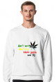Bluza Don't worry