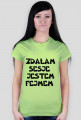 ZDAŁAM SESJE JESTEM FEJMEM-KOSZULKA