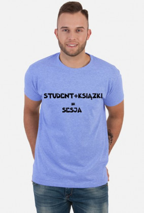 STUDENT+KSIĄŻKI=SESJA-KOSZULKA