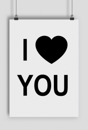 Plakat A2 I LOVE YOU Black