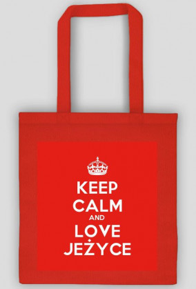 Keep Calm and love Jeżyce Torba