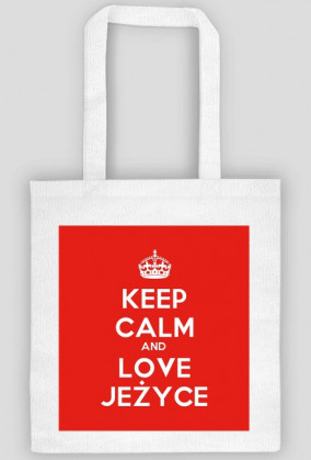 Keep Calm and love Jeżyce Torba