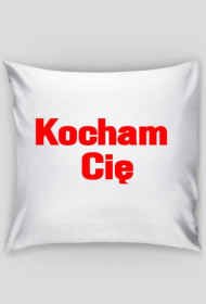 Poduszka - Kocham Cię