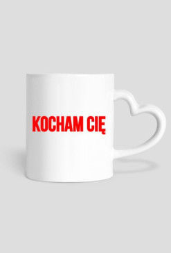 Kubek(serce) - KOCHAM CIĘ