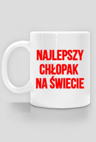 Kubek - NAJLEPSZY  CHŁOPAK  NA ŚWIECIE