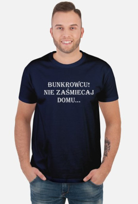 KOSZULKA BUNKROWCU !