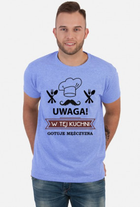 W tej Kuchnii Gotuję Mężczyzna