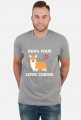 Prawdziwy facet kocha Welsh Corgi