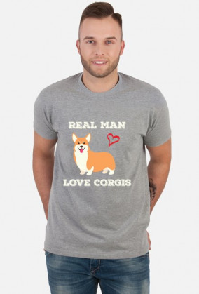Prawdziwy facet kocha Welsh Corgi