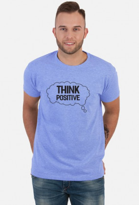 Think Positive