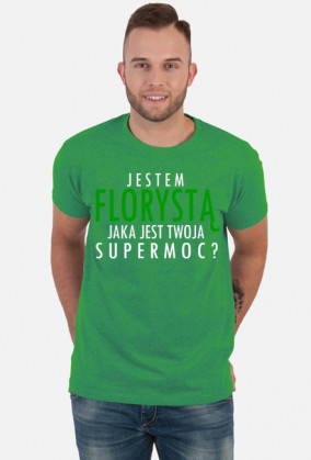 Jestem Florystą - biały napis