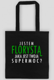 Jestem Florystą - biały napis