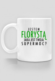 Jestem Florystą - czarny napis