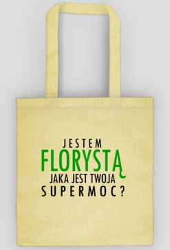 Jestem Florystą - czarny napis