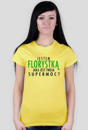 Jestem Florystką - czarny napis