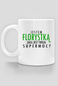 Jestem Florystą - czarny napis