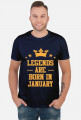 Legends Are Born In January