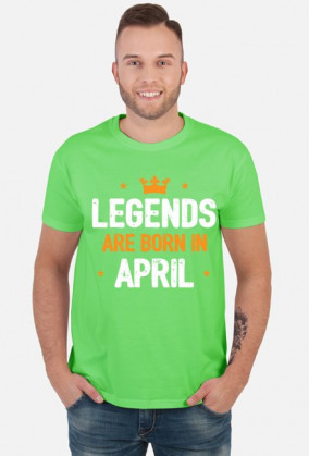 Legends Are Born In April