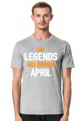 Legends Are Born In April