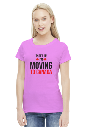 That's it. I'm Moving to Canada