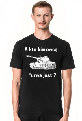 A kto kierowcą jest