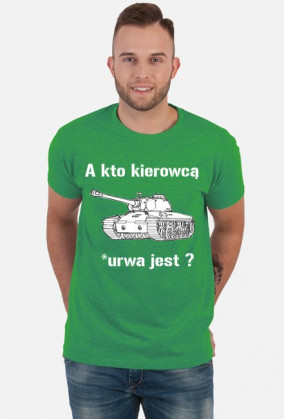 A kto kierowcą jest