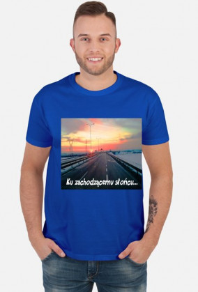Ku zachodzącemu słońcu
