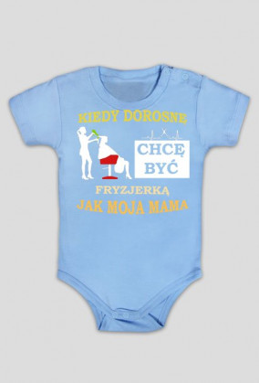 Kiedy dotosnę chce być Fryzjerką jak moja mama