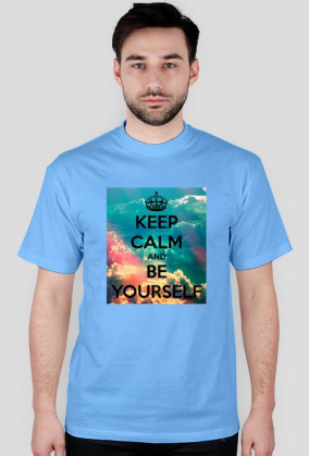 Keep calm and be yourself 2
