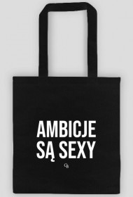 Ambicje Są Sexy - Eco Bag