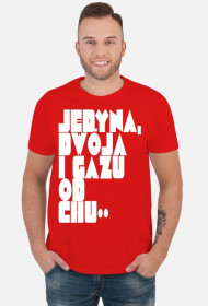 Jedyna, dwója i gazu