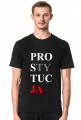 Koszulka Pro-sty-tuc-ja męska