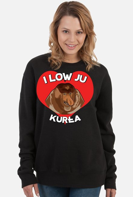 I low ju kurła - bluza damska