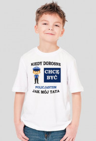 Kiedy dorosnę chcę być jak tata