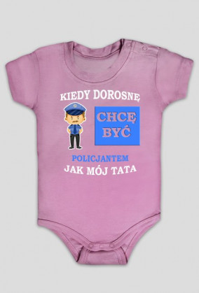 Kiedy dorosnę chcę być jak tata POLICJA