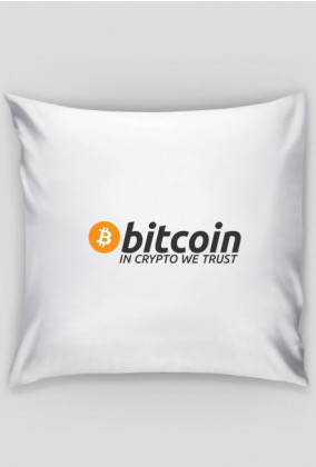 Bitcoin. In Crypto We Trust.