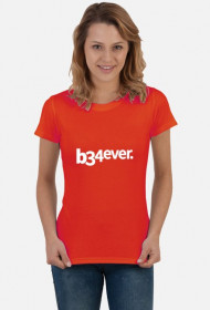 B34EVER
