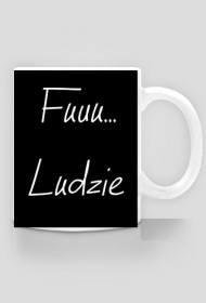 Kubek introwertyka - Fuuu, Ludzie