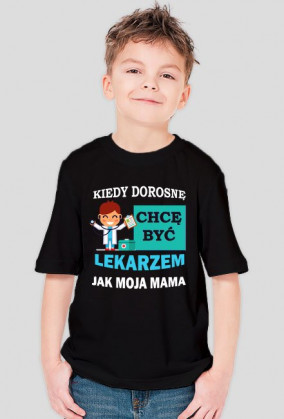 Kiedy dorosnę chcę być jak Mama Lekarz