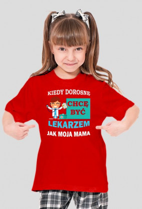 Kiedy dorosnę chce być jak mama Lekarz
