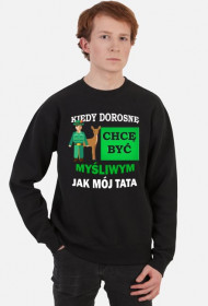 Kiedy dotosnę chcę być Myśliwym jak mój TATA